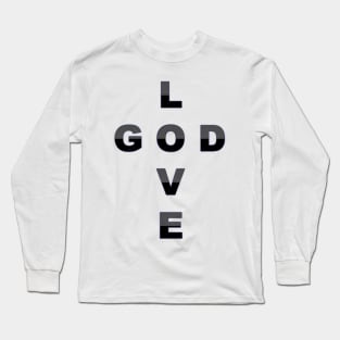 Love God Long Sleeve T-Shirt